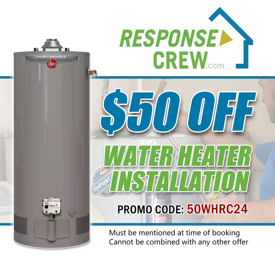 50_off_water_heater_installation_Response_Crew