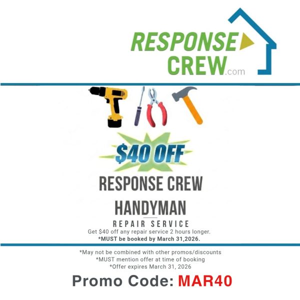 March 2026 Special $40 off at Response Crew Handyman